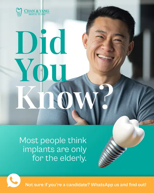 Implants are not just for the elderly, patient education ad made by HPA for a Malaysian clinic